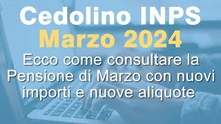 INPS Cedolino Pensione Marzo 2024 è visibile online con riduzione irpef [upl. by Arym]