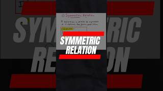 Symmetric Relation  Ch1  Relations amp Functions  Class 12 shorts class12maths [upl. by Finnegan]