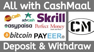 How to Create CashMaal Account  Deposit amp Withdraw Bitcoins PerfectMoney Skrill AdvCash Payeer [upl. by Maletta]