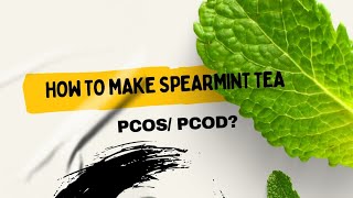 Spearmint tea for PCOS [upl. by Suedaht15]