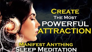 MANIFEST while you Sleep Meditation  Finding your WHY will Create the Most Powerful Attraction [upl. by Nonnahsed521]