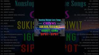 BALSE ILOCANO NONSTOP MEDLEY SONG 2024 🌿 CHIVAS SUKISOK SISSIWIT🌿 [upl. by Yentuoc497]