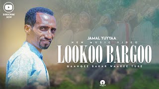 New Ethiopian Afaan Oromoo Music  Jamaal Yuyyaa  Lookoo Bargoo  2024 [upl. by Anselme]