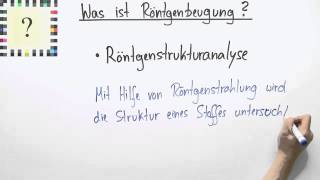 Röntgenbeugung  Chemie  Analytische Chemie [upl. by Ramas302]