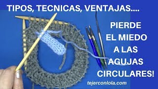 Tejer con AGUJAS CIRCULARES🧶 TÉCNICA Y VENTAJAS✔️ [upl. by Nnoj240]