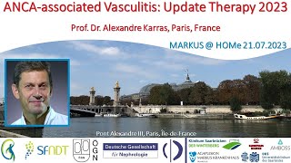 ANCAassociated Vasculitis Update Therapy 2023  Prof Dr Alexandre Karras Paris France [upl. by Kenley]