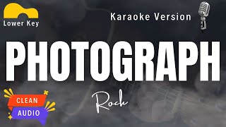 Ed Sheeran Karaoke Photograph Lower Key  ROCK Version  Sing Your Heart Out [upl. by Cirek90]