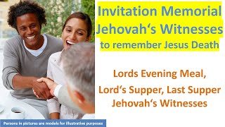 Invitation to the Memorial Jehovah‘s Witnesses to remember Jesus Christs Death Lords Evening Meal [upl. by Labana]