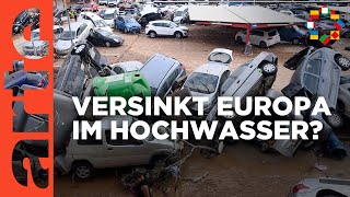 Wie stellt sich Europa auf Hochwasser ein  ARTE Europa  Die Woche [upl. by Kleiman259]