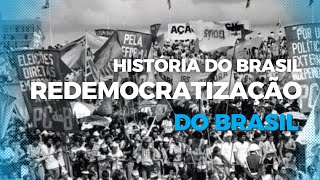 REDEMOCRATIZAÇÃO DO BRASIL [upl. by Tratner262]