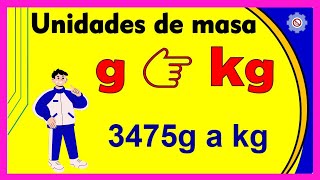 Convertir GRAMOS a KILOGRAMOS  Ejemplo Resuelto 1 💥 [upl. by Kerrill]