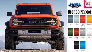 2022 Ford Bronco Raptor Exterior Design and Colors Explained [upl. by Tena]