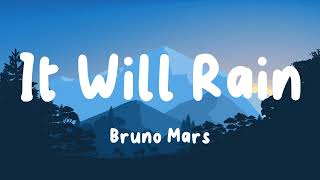 Bruno Mars  It Will Rain Lyrics  Troye Sivan xxtristanxo [upl. by Scotty]