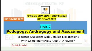 NTAUGCNETREVISION CUM CRASH COURSE 2023 UNIT7 Pedagogy Andragogy and Assessment REVISION [upl. by Eoz725]