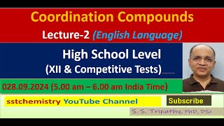 Coordination Compounds for Class XII and Competitive TestsLecture2English Language [upl. by Ilrahs237]