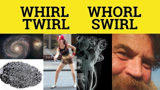 🔵 Swirl Twirl Whirl Whorl  Swirl Meaning  Twirl Examples  Whirl Defined  Whorl in a Sentence [upl. by Cleopatre938]