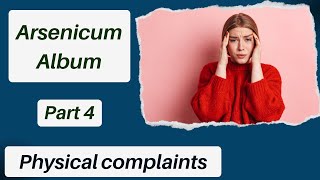 Aresnicum album physical complaints [upl. by Nathanil30]