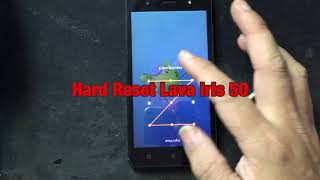 รีเซ็ต แก้เครื่องค้าง ลืมรหัส lava iris 50Hard Reset Lava Iris 50ข้อมูลจะหายหมดนะครับ [upl. by Gloriana]