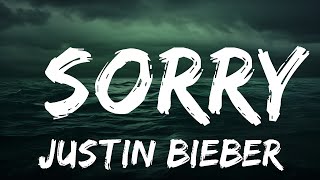 Justin Bieber  Sorry Lyrics  25 Min [upl. by Aubry]