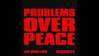 Problem over peace  Ap dhillon ftstormz Official Video New Ap dhillon songs [upl. by Nevur]