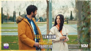 Hayaller ve Hayatlar  Yeni Tanıtım [upl. by Kaliski]