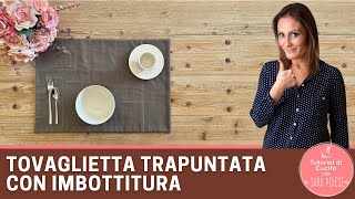 TOVAGLIETTA AMERICANA TRAPUNTATA IMBOTTITA TUTORIAL 🌟 cucito creativo  con Sara Poiese [upl. by Ongineb819]