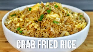 The Most Delicious Crab Fried Rice Recipe Ever [upl. by Mcclelland496]