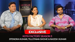 Exclusive Jitendra Kumar Tillotama Shome amp Rajesh Kumar On What To Expect In Kota Factory Season 3 [upl. by Birdella]