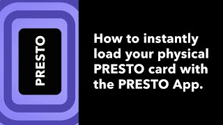 How to instantly load your physical PRESTO card with the PRESTO App [upl. by Aretta]