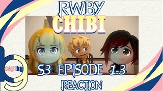 RWBY Chibi S3 Episode 13  Reaction w Jordie [upl. by Nangatrad]