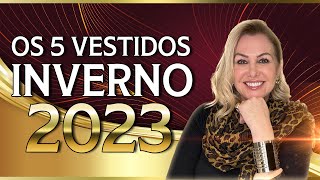 Os 5 vestidos do inverno 2023 [upl. by Dannon502]