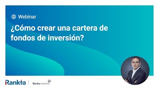 ¿Cómo crear una cartera de fondos de inversión 💼 RentaMarkets [upl. by Arda637]