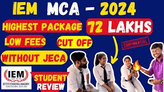 IEM KOLKATA 2024 MCA Student Review  Highest Package 72 Lakhs 🔥 Low Fees  Admission without JECA [upl. by Abba]