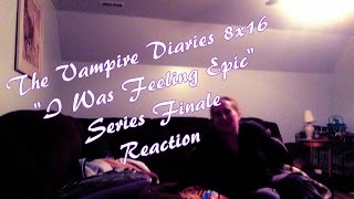 The Vampire Diaries 8x16 quotI Was Feeling Epicquot Series Finale Reaction [upl. by Auhsaj429]