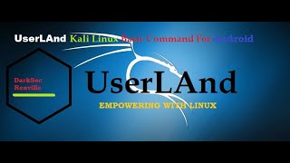 Userland Kali Linux Basic for Android Tutorial [upl. by On783]