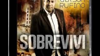 GERSON RUFINO SOBREVIVI CD COMPLETO [upl. by Hguh732]