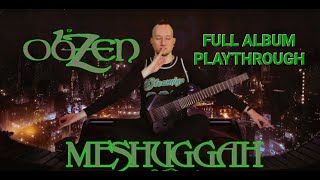 Meshuggah Obzen Full Album Guitar Playthrough Scott Carstairs [upl. by Cully14]