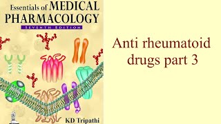 Anti rheumatoid drugs part 3 [upl. by Maurice]