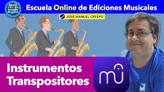 Trabajar y Crear Instrumentos Transpositores en Musescore4  Tip 69 [upl. by Moorefield]