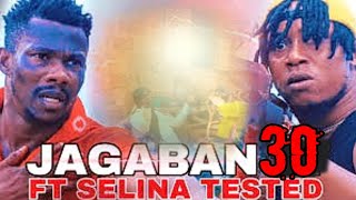 JAGABAN FT SELINA TESTED FULL EPISODE 30 SIBI THE BEASTOgbanje Nwoke [upl. by Efrem]