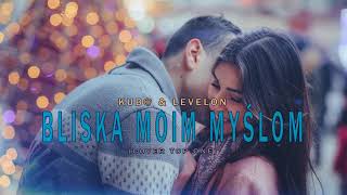 Jakubovsky amp Levelon  Bliska Moim Myślom 2018 cover Top One [upl. by Kirit]