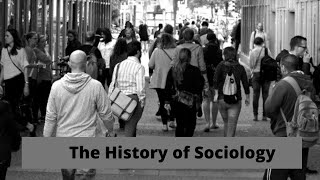 The History of Sociology [upl. by Airegin]