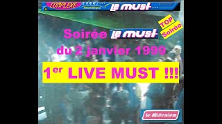 Discothèque Le Must revival live du 02011999 1ère soirée en live  42 Bellegarde en Forez Loire [upl. by Estas992]