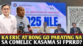 KA ERIC BONG GO BATO AT IPE PARATING NA SA COMELEC KASAMA SI FPRRD [upl. by Ruthe]