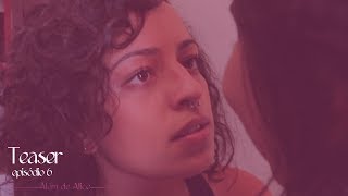 Além de Alice  SO2E6 Teaser  Websérie LGBT [upl. by Slavic]