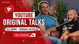 Serdar Aktolga Original Talks  Ali Emre [upl. by Karita673]