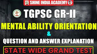 TGPSC GRII MENTAL ABILITY ORIENTATION amp QUESTION AND ANSWER EXPLANATION  SAEED SIR trending [upl. by Aggappora]