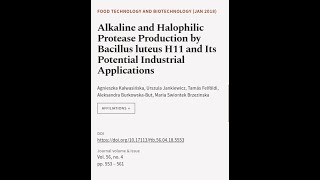 Alkaline and Halophilic Protease Production by Bacillus luteus H11 and Its Potential   RTCLTV [upl. by Atnek]