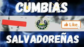 Mix cumbia salvadoreña [upl. by Olmsted779]