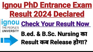 Ignou PhD Entrance Exam Result Released  For 7th Jan 2024 Exam [upl. by Esmaria]